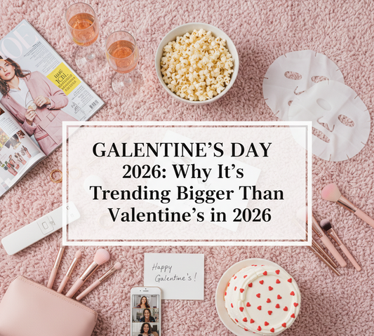 What Is Galentine’s Day? & Why It’s Trending Bigger Than Valentine’s in 2026
