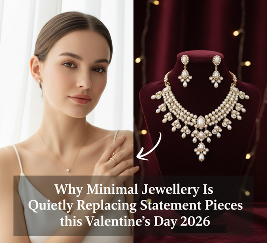 “Why Minimal Jewellery Is Quietly Replacing Statement Pieces this Valentine’s Day 2026”
