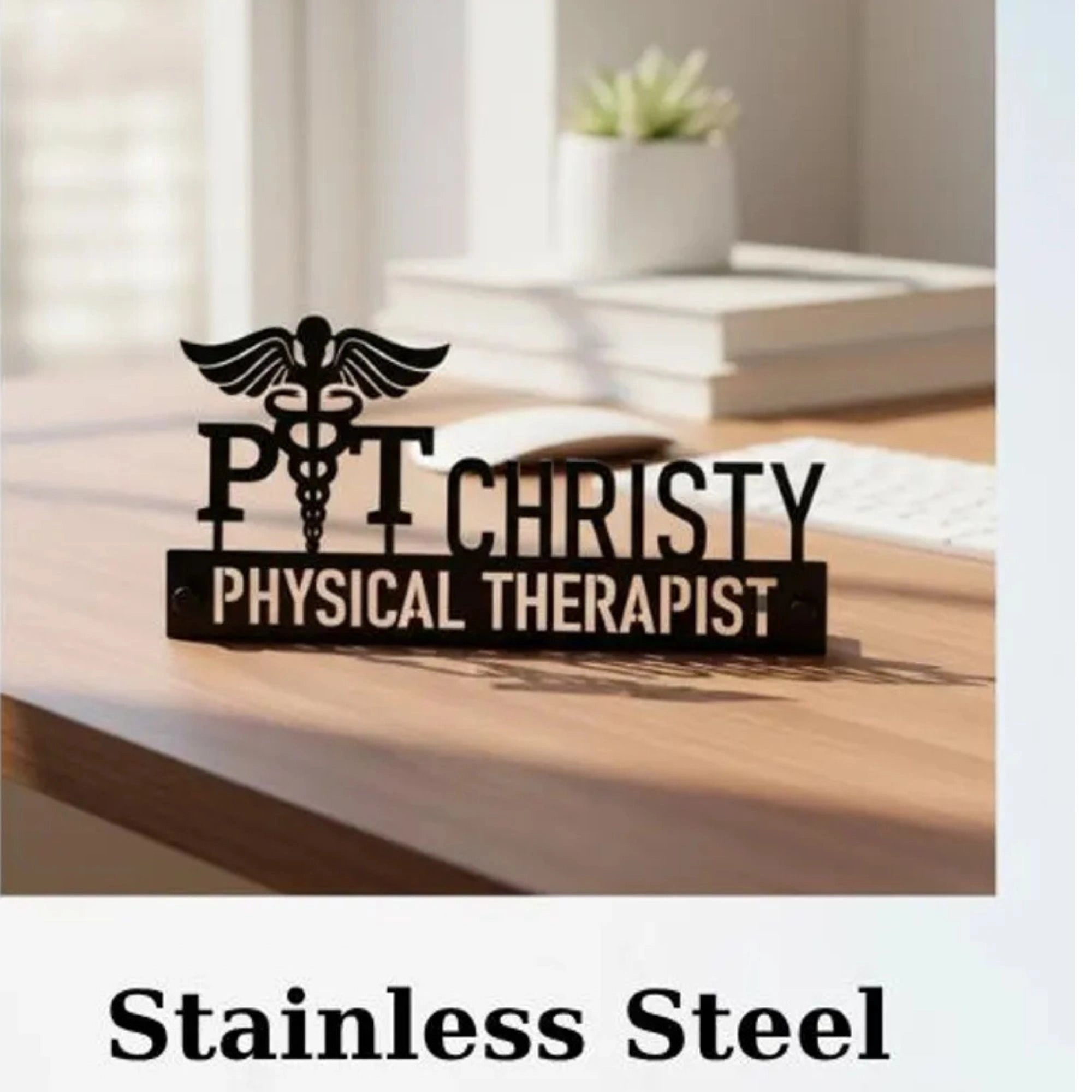 Custom Physical Therapist Desk Name Plate - Personalized Stainless Steel PT Doctor Desk Sign, Medical Clinic Office Decor