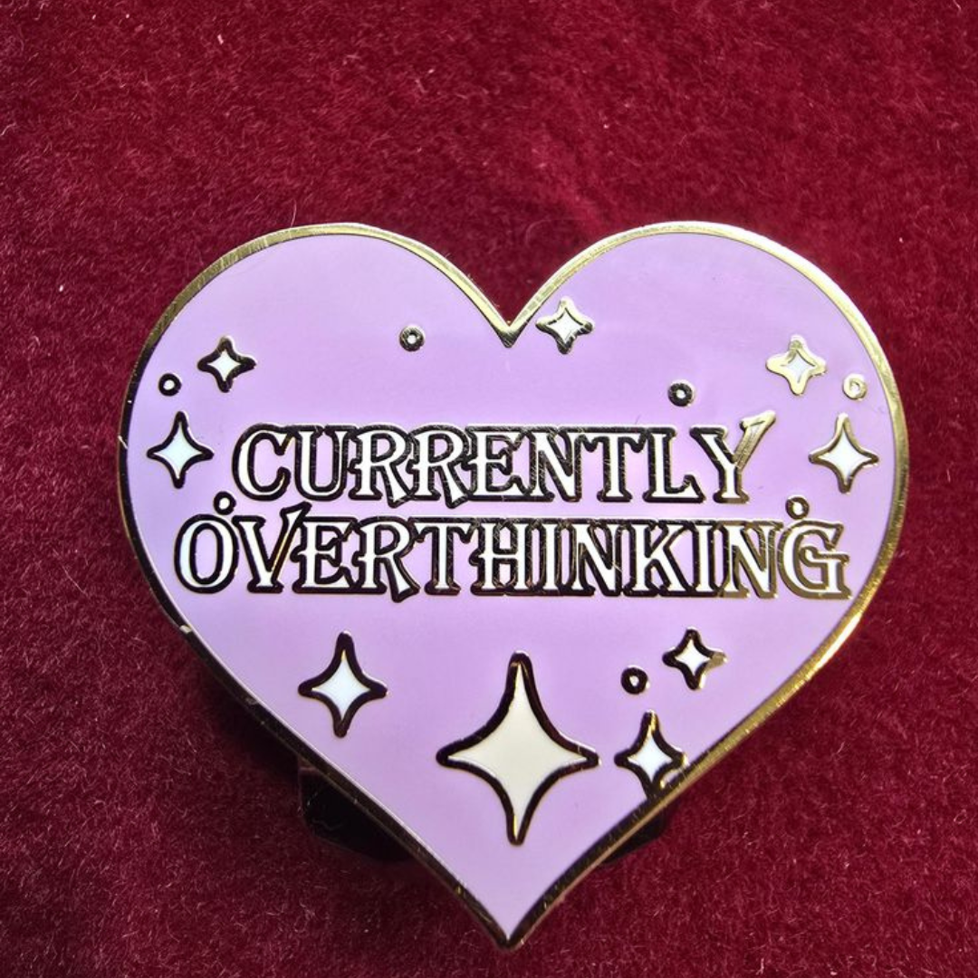 Currently Overthinking Enamel Pin – Relatable, Aesthetic & Customizable