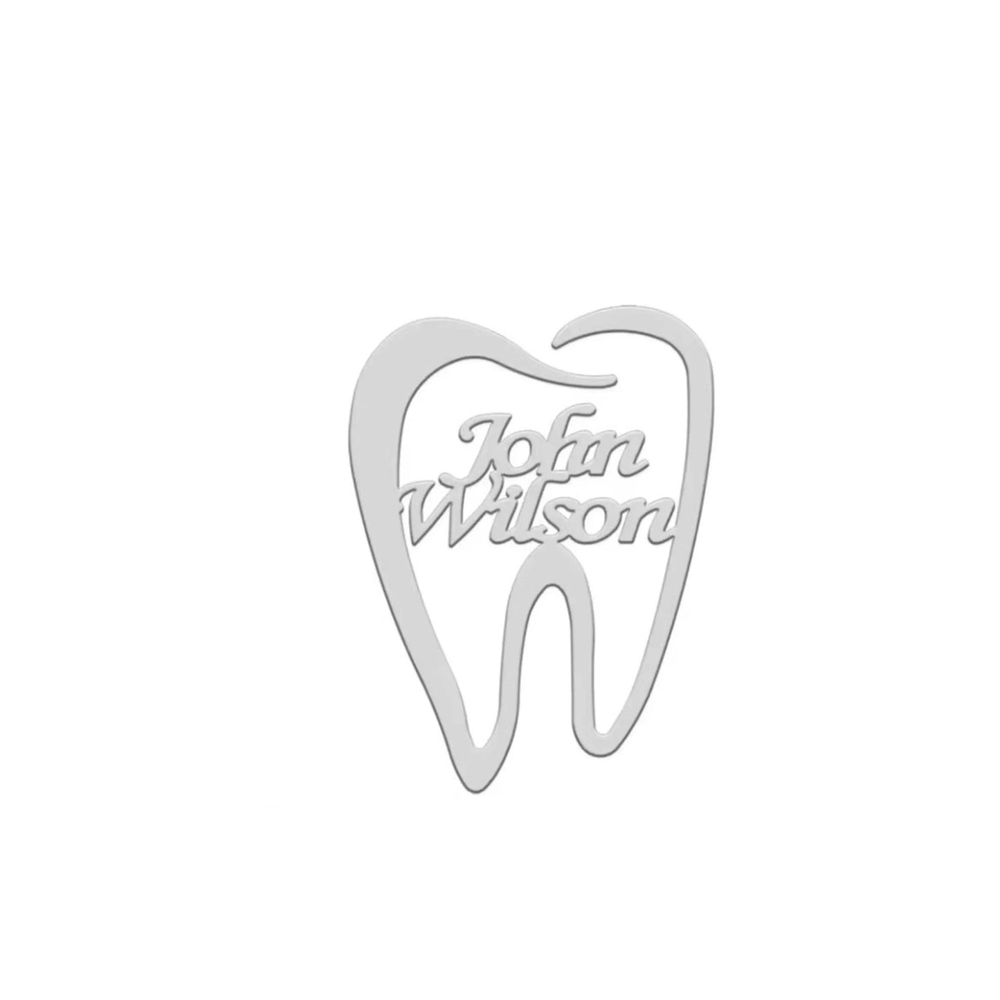 Custom Tooth Name Brooch Pin for Dentists, Doctors,& Nurses Gift