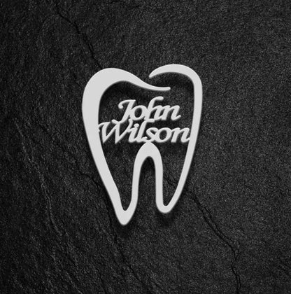 Custom Tooth Name Brooch Pin for Dentists, Doctors,& Nurses Gift