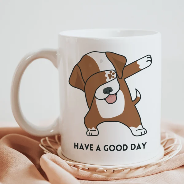 have a good day coffee mug